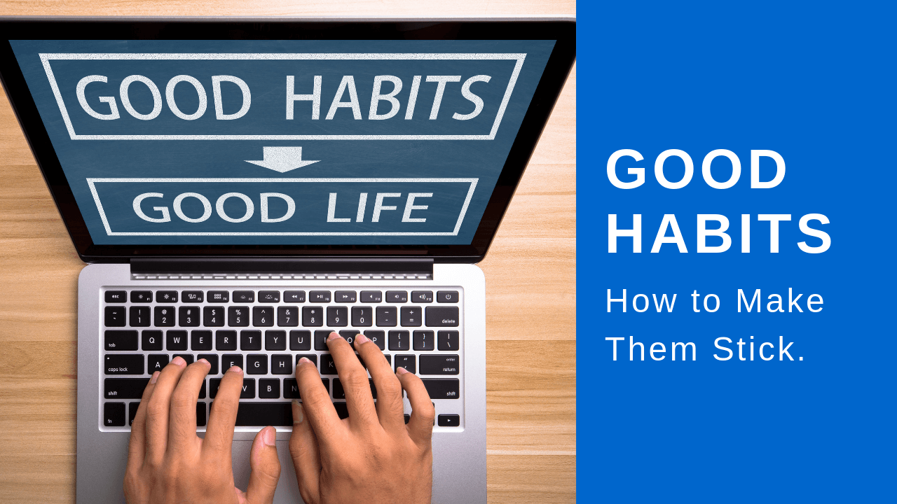 good habits