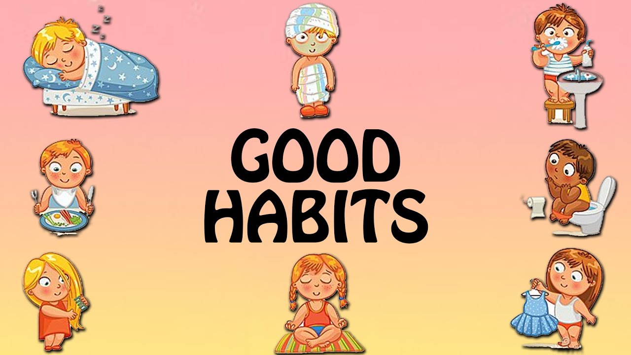 good habits